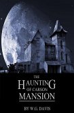 The Haunting of Carson Mansion (eBook, ePUB)