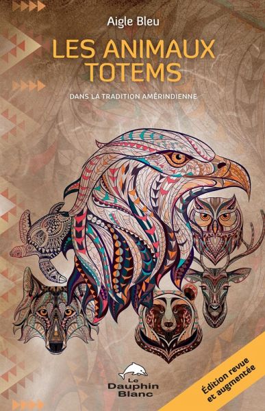 Les animaux totems (N.E.) (eBook, ePUB) Les animaux totems (N.E.) (eBook, ePUB)