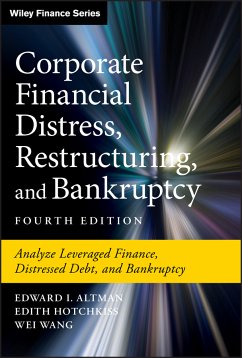 Corporate Financial Distress, Restructuring, and Bankruptcy (eBook, PDF) - Altman, Edward I.; Hotchkiss, Edith; Wang, Wei