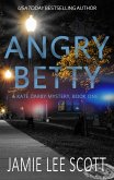 Angry Betty (A Kate Darby Crime Novel, #1) (eBook, ePUB)
