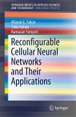 Reconfigurable Cellular Neural Networks and Their Applications