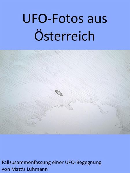 UFO-Fotos aus Österreich (eBook, ePUB)