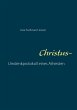 Christus-Aversionen - Bild 1
