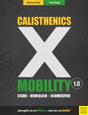 Calisthenics X Mobility (eBook, ePUB)