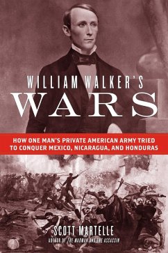 William Walker's Wars (eBook, PDF) Cover William Walker's Wars (eBook, PDF)