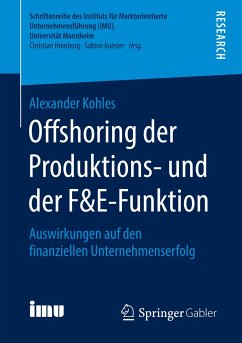 Offshoring der Produktions- und der F&E-Funktion - Kohles, Alexander