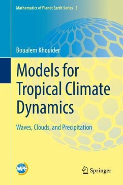 Models for Tropical Climate Dynamics - Khouider, Boualem