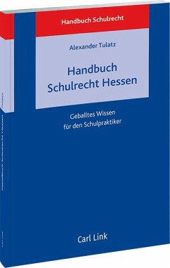 Handbuch Schulrecht Hessen - Tulatz, Alexander