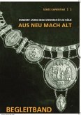 100 Jahre Neue Universität zu Köln 1919-2019. &quote;Aus Neu mach Alt&quote;