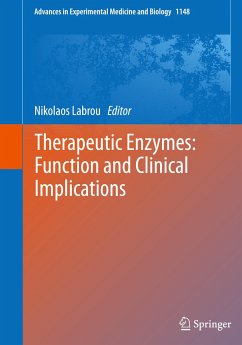 Therapeutic Enzymes: Function and Clinical Implications