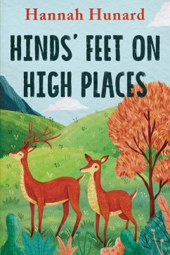 Hinds' Feet on High Places (eBook, ePUB) - Hurnard, Hannah