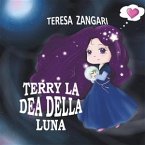 Terry la dea della luna (eBook, ePUB)