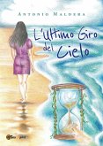 L'ultimo giro del cielo (eBook, ePUB)