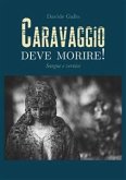 Caravaggio deve morire! Sangue in affresco (eBook, ePUB)