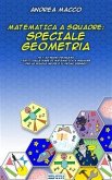 Matematica a Squadre: Speciale Fisica & Algebra (eBook, ePUB)