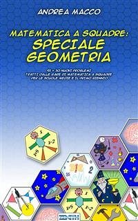 Matematica a Squadre: Speciale Fisica & Algebra (eBook, ePUB) - Macco, Andrea