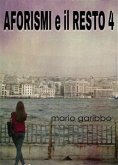 Aforismi e il resto 4 (eBook, ePUB)