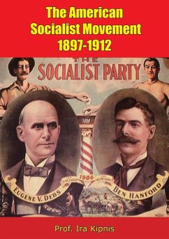 American Socialist Movement 1897-1912 (eBook, ePUB) - Kipnis, Ira