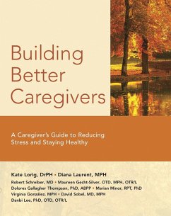 Building Better Caregivers (eBook, PDF) - Kate, Lorig P. H.