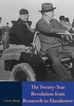 Twenty-Year Revolution from Roosevelt to Eisenhower (eBook, ePUB) - Manly, Chesly