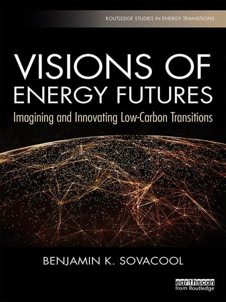 Visions of Energy Futures (eBook, ePUB) Visions of Energy Futures (eBook, ePUB)