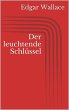 Der leuchtende Schlüssel (eBook, ePUB) - Bild 1