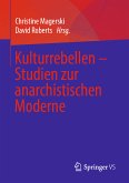 Kulturrebellen – Studien zur anarchistischen Moderne (eBook, PDF)