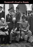 Roosevelt's Road to Russia (eBook, ePUB)