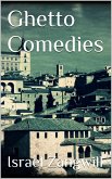 Ghetto Comedies (eBook, ePUB) Ghetto Comedies (eBook, ePUB)