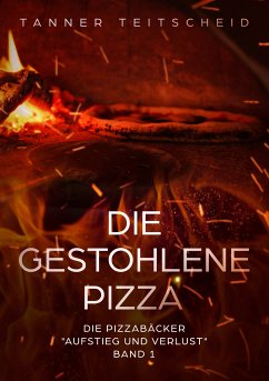 Die gestohlene Pizza (eBook, ePUB)