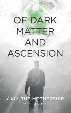 Of Dark Matter And Ascension (eBook, ePUB) - Fèanis, Thomas