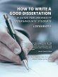 How to Write a Good Dissertation A... - Bild 1