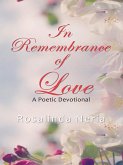 In Remembrance of Love (eBook, ePUB)