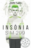 INSONIA Sim 299 (eBook, ePUB) INSONIA Sim 299 (eBook, ePUB)