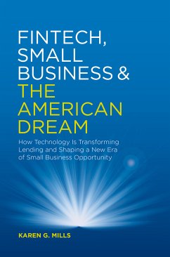 Fintech, Small Business & the American Dream (eBook, PDF) - Mills, Karen G.