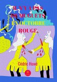 Il n'y a pas de muguets en octobre rouge (eBook, ePUB)