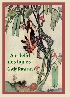 Au-delà des lignes (eBook, ePUB) - Kaczmarek, Gisèle