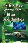OMICS-Based Approaches in Plant Biotechnology (eBook, ePUB)