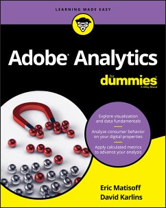 Adobe Analytics For Dummies (eBook, PDF) - Karlins, David; Matisoff, Eric