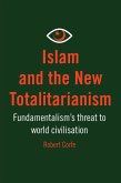 Islam and the New Totalitarianism (eBook, PDF)