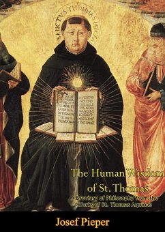 Human Wisdom of St. Thomas (eBook, ePUB) - Pieper, Josef