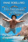 Les Chevaliers d'Antares 08 : Porteur d'espoir (eBook, ePUB) Les Chevaliers d'Antares 08 : Porteur d'espoir (eBook, ePUB)