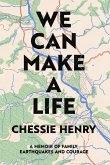 We Can Make A Life (eBook, ePUB)