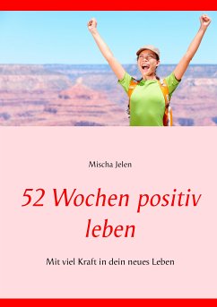 52 Wochen positiv leben (eBook, ePUB)