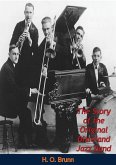 Story of the Original Dixieland Jazz Band (eBook, ePUB)