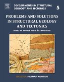 Problems and Solutions in Structural Geology and Tectonics (eBook, ePUB) Problems and Solutions in Structural Geology and Tectonics (eBook, ePUB)