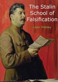 Stalin School of Falsification (eBook, ePUB) - Trotsky, Leon