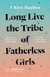 Long Live the Tribe of Fatherless Girls... - Bild 1