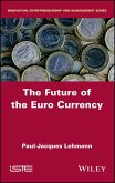 The Future of the Euro Currency (eBook, ePUB)