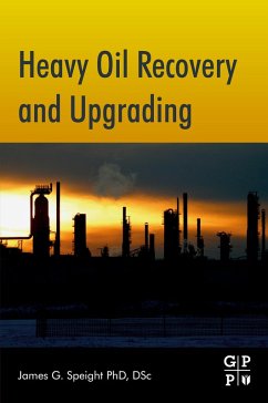 Heavy Oil Recovery and Upgrading (eBook, ePUB) - Speight, James G.